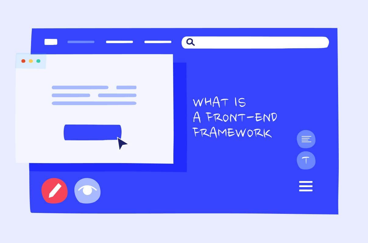 What is a Front-End framework?
