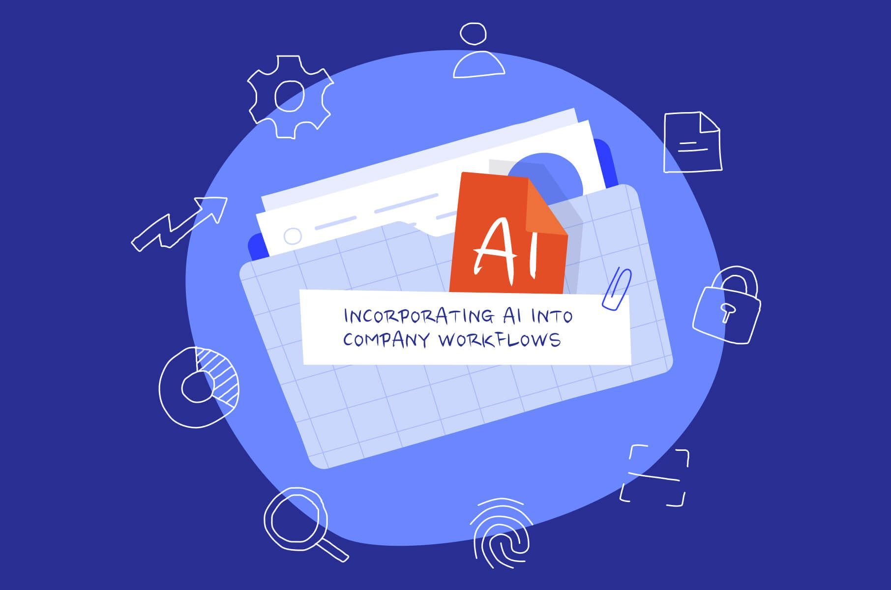How incorporating AI into company workflows can streamline processes